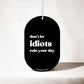 Don't Let Idiots - Car Air Freshener