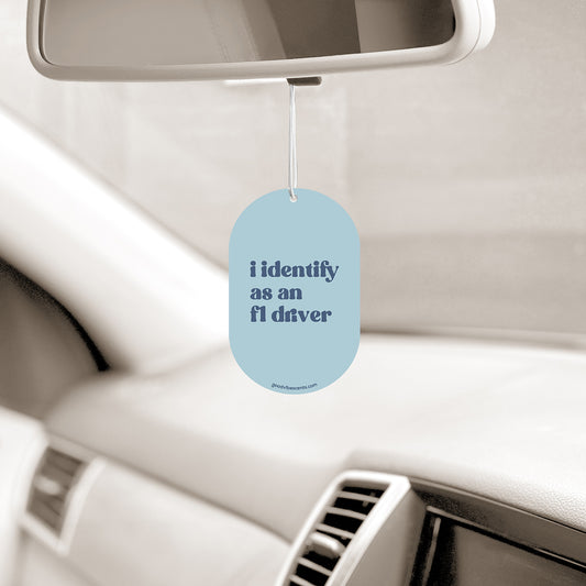 I Identify as an F1 Driver - Car Air Freshener