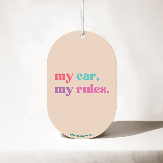 My Car My Rules - Car Air Freshener