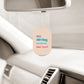 My Driving Scares Me Too - Car Air Freshener